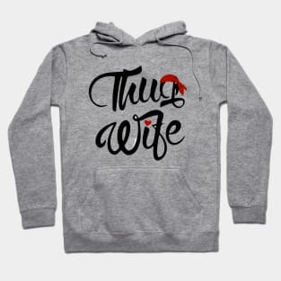 Thug Wife Hoodie